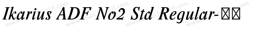 Ikarius ADF No2 Std Regular字体转换